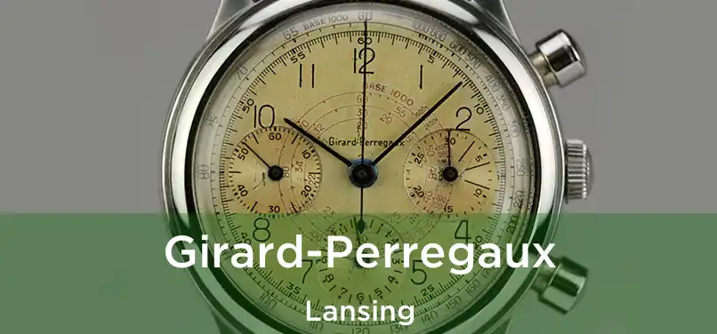 Girard-Perregaux Lansing