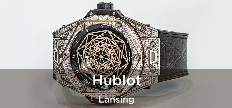 Hublot Lansing