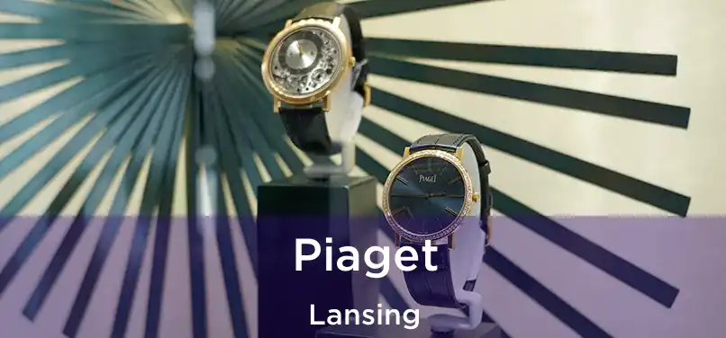 Piaget Lansing