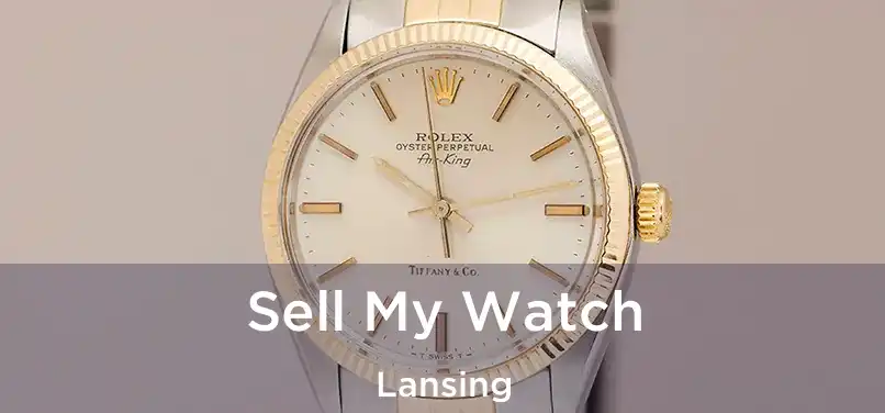 Sell My Watch Lansing